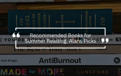 Recommended Books for Summer Reading: Alans Picks